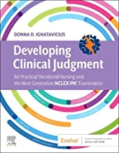 Developing clinical judgment for practical/vocational nursing and the next-generation NCLEX-PN examination