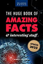 The huge book of amazing facts and interesting stuff : 2022