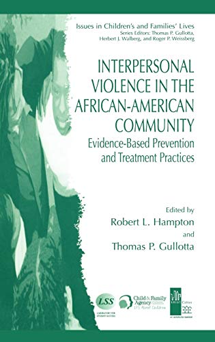 Interpersonal violence in the African American community  : evidence-based prevention and treatment practices
