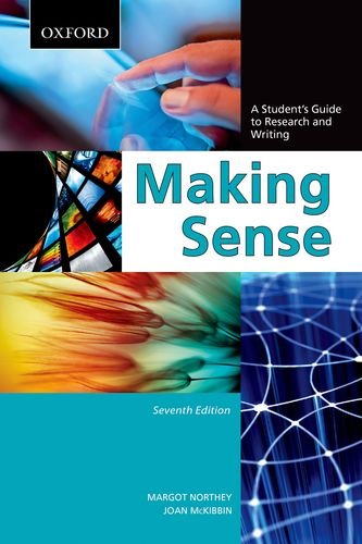 Making sense : a student's guide to research and writing