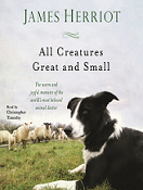 All creatures great and small : The warm and joyful memoirs of the world's most beloved animal doctor