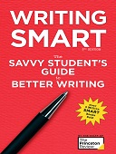 Writing smart : The savvy student's guide to better writing