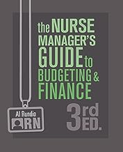 Nurse manager's guide to budgeting & finance