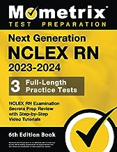 Next generation NCLEX RN 2023-2024 : 3 full-length practice tests : NCLEX RN examination, secrets prep review with step-by-step video tutorials
