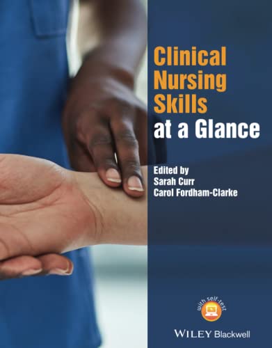 Clinical nursing skills at a glance