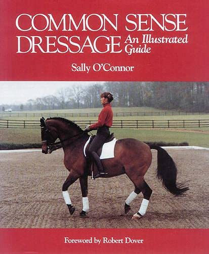 Common sense dressage  : an illustrated guide