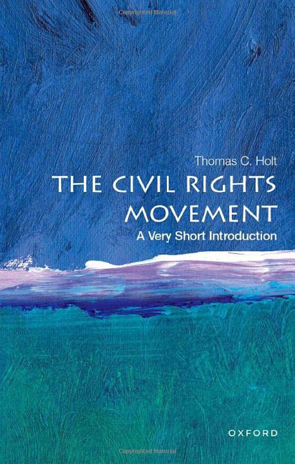The Civil rights movement : a very short introduction