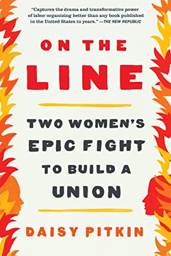 On the line : two women's epic fight to build a union
