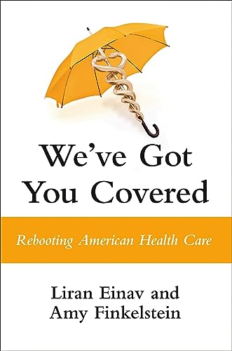We've got you covered : rebooting American health care