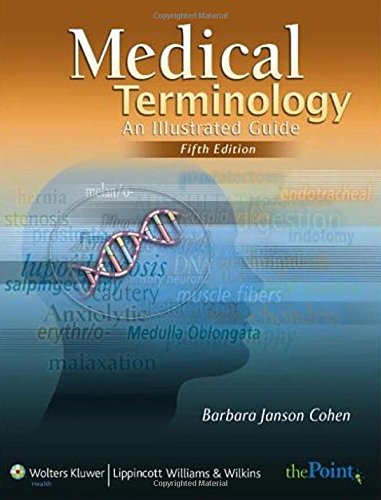 Medical terminology : an illustrated guide