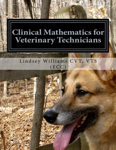 Clinical mathematics for veterinary technicians