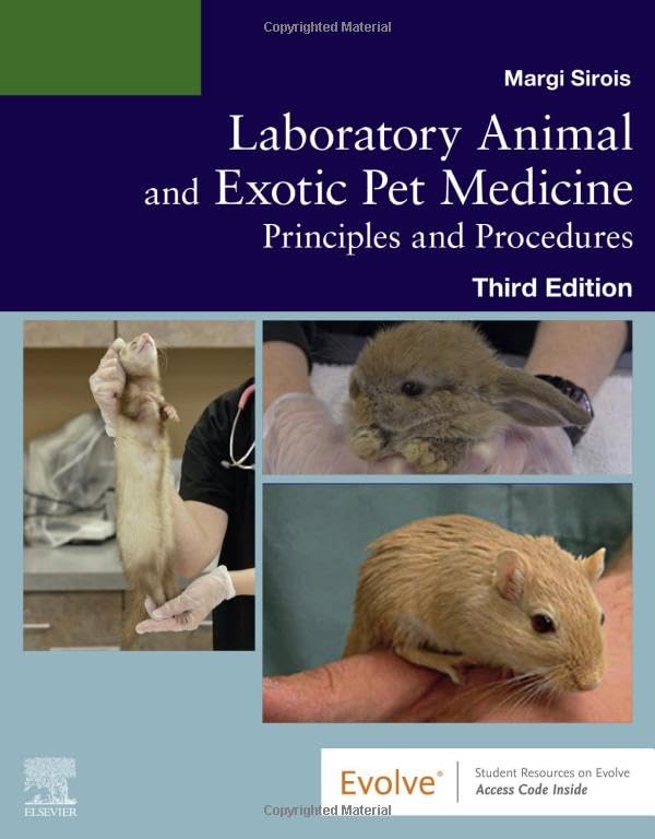 Laboratory animal and exotic pet medicine  : principles and procedures
