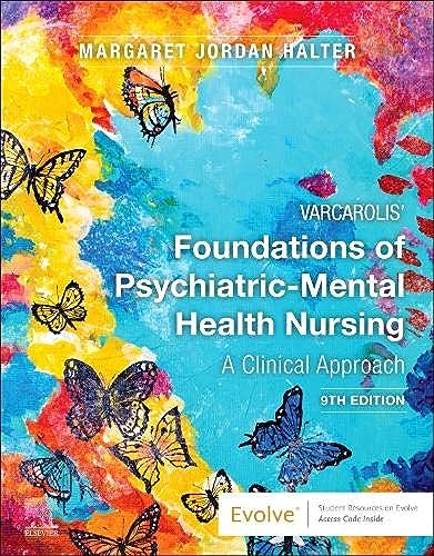 Varcarolis' foundations of psychiatric-mental health nursing : a clinical approach