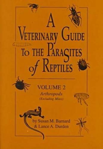 A veterinary guide to the parasites of reptiles