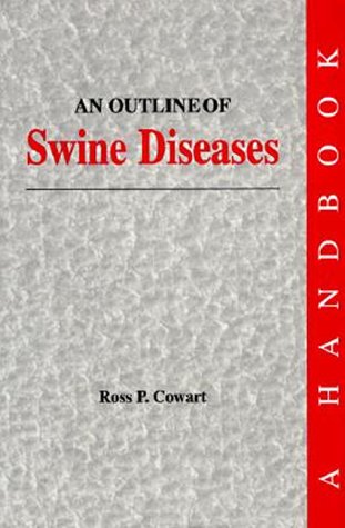 An outline of swine diseases  : a handbook