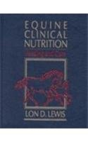 Equine clinical nutrition  : feeding and care