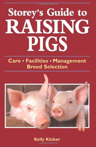 Storey's guide to raising pigs