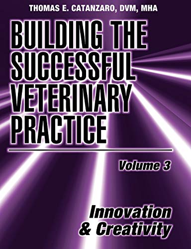 Building the successful veterinary practice