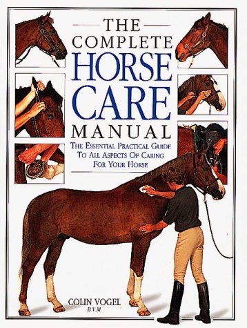 The complete horse care manual