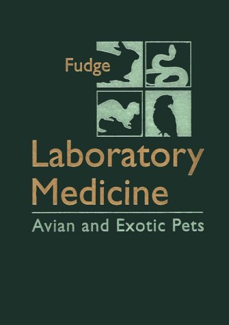 Laboratory medicine : avian and exotic pets