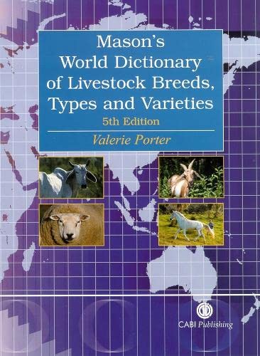 Mason's world dictionary of livestock breeds, types, and varieties