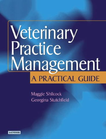 Veterinary practice management  : a practical guide