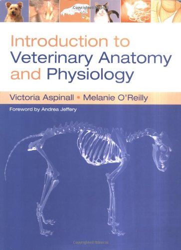 Introduction to veterinary anatomy and physiology
