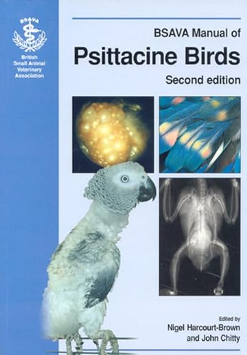 BSAVA manual of psittacine birds