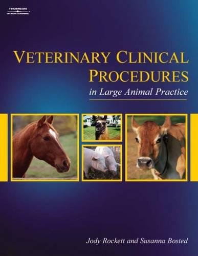 Veterinary clinical procedures in large animal practice