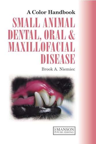 Small animal dental, oral & maxillofacial disease : a color handbook