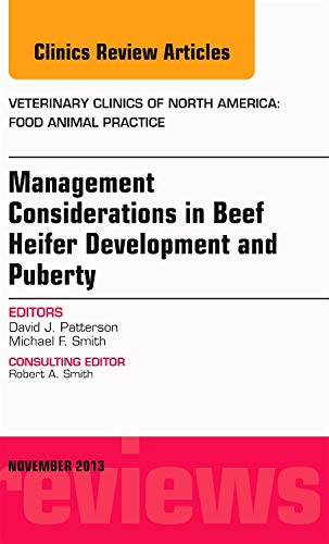 Management considerations in beef heifer development and puberty