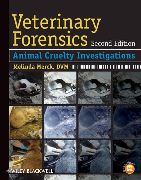 Veterinary forensics : animal cruelty investigations