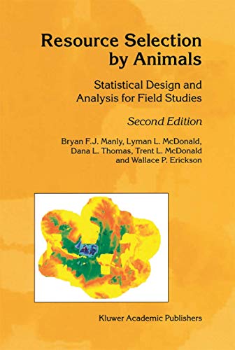 Resource selection by animals : statistical design and analysis for field studies