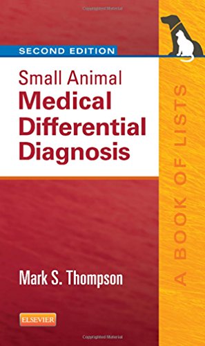 Small animal medical differential diagnosis  : a book of lists
