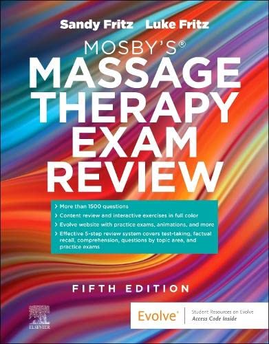 Mosby's massage therapy exam review