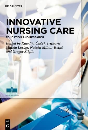 Innovative nursing care : education and research