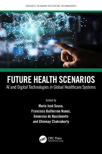 Future health scenarios : AI and digital technologies in global healthcare systems