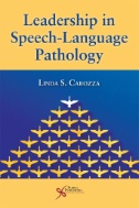Leadership in speech-language pathology