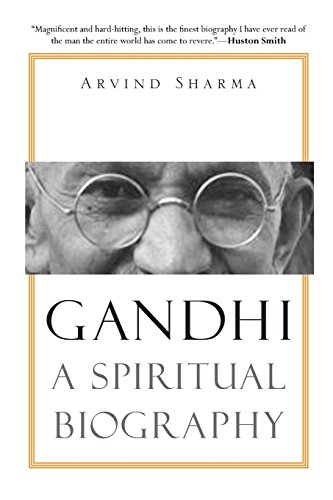 Gandhi : a spiritual biography