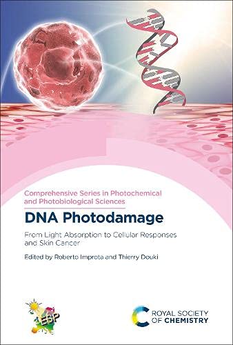 DNA Photodamage : From Light Absorption to Cellular Responses and Skin Cancer