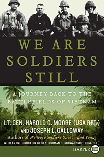 We are soldiers still : a journey back to the battlefields of Vietnam