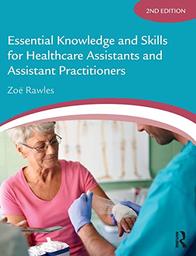 Essential knowledge and skills for healthcare assistants and assistant practitioners