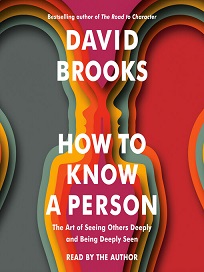 How to know a person : The art of seeing others deeply and being deeply seen