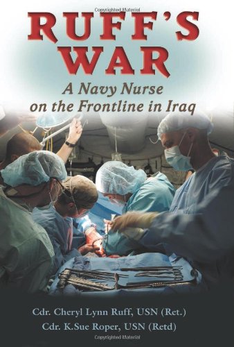 Ruff's war : a Navy nurse on the frontline in Iraq