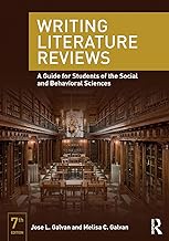 Writing literature reviews : a guide for students of the social and behavioral sciences