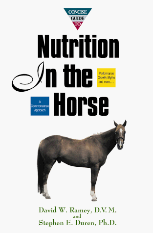 Concise guide to nutrition in the horse