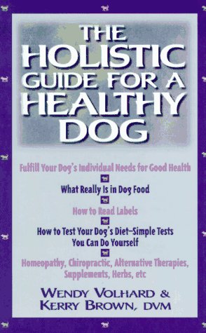 The holistic guide for a healthy dog