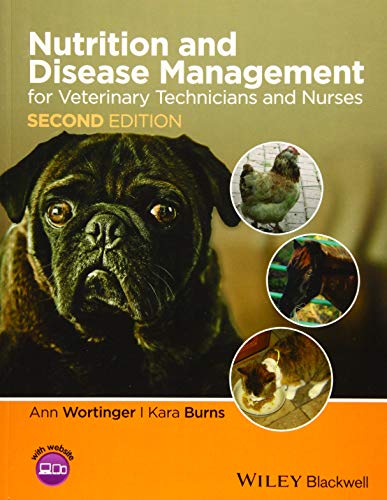 Nutrition and disease management for veterinary technicians and nurses