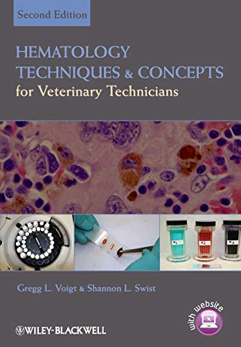 Hematology techniques and concepts for veterinary technicians