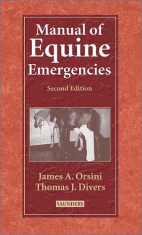 Manual of equine emergencies  : treatment and procedures